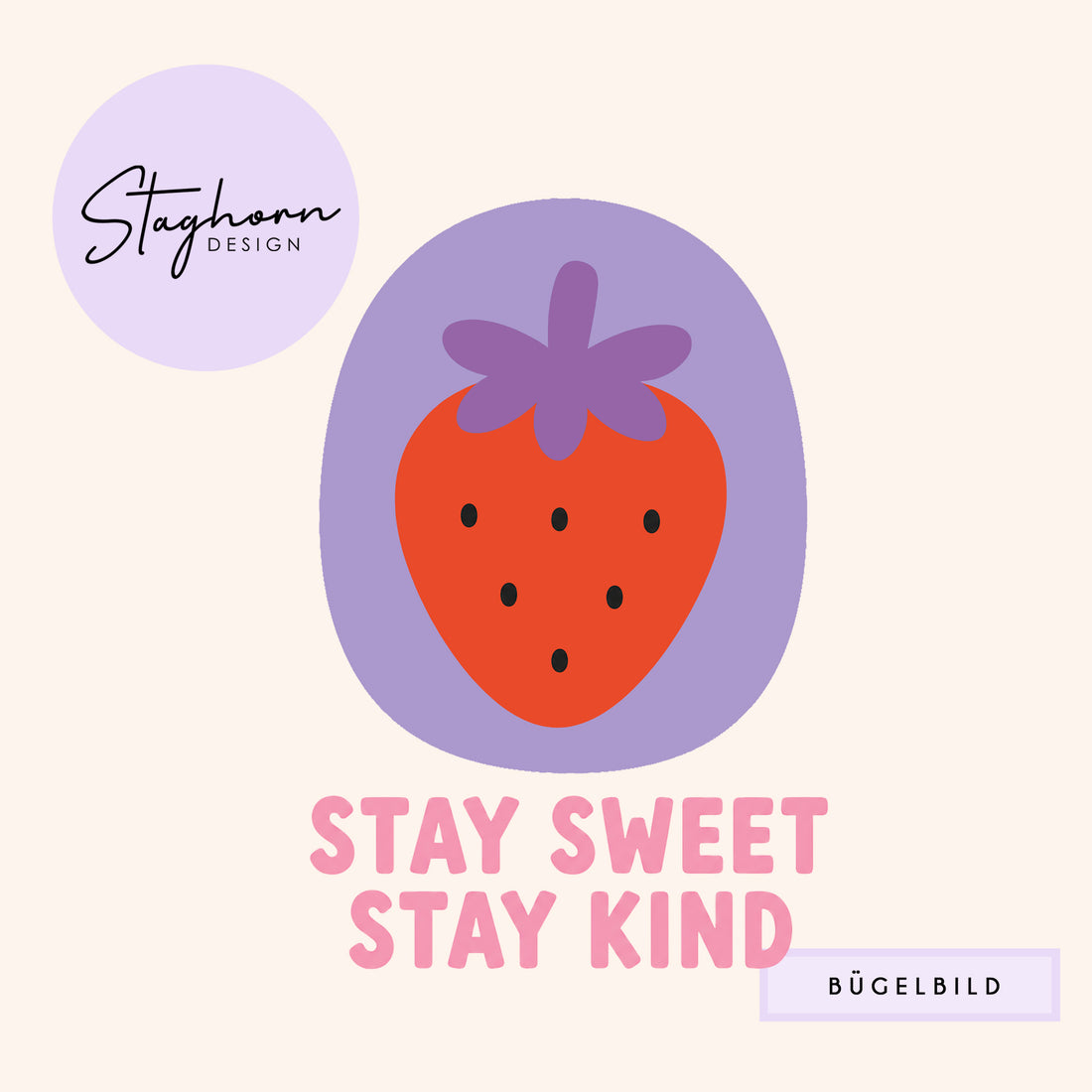 NEU!!! Bügelbild *Stay Sweet Purple* Staghorn exklusiv Eigenproduktion