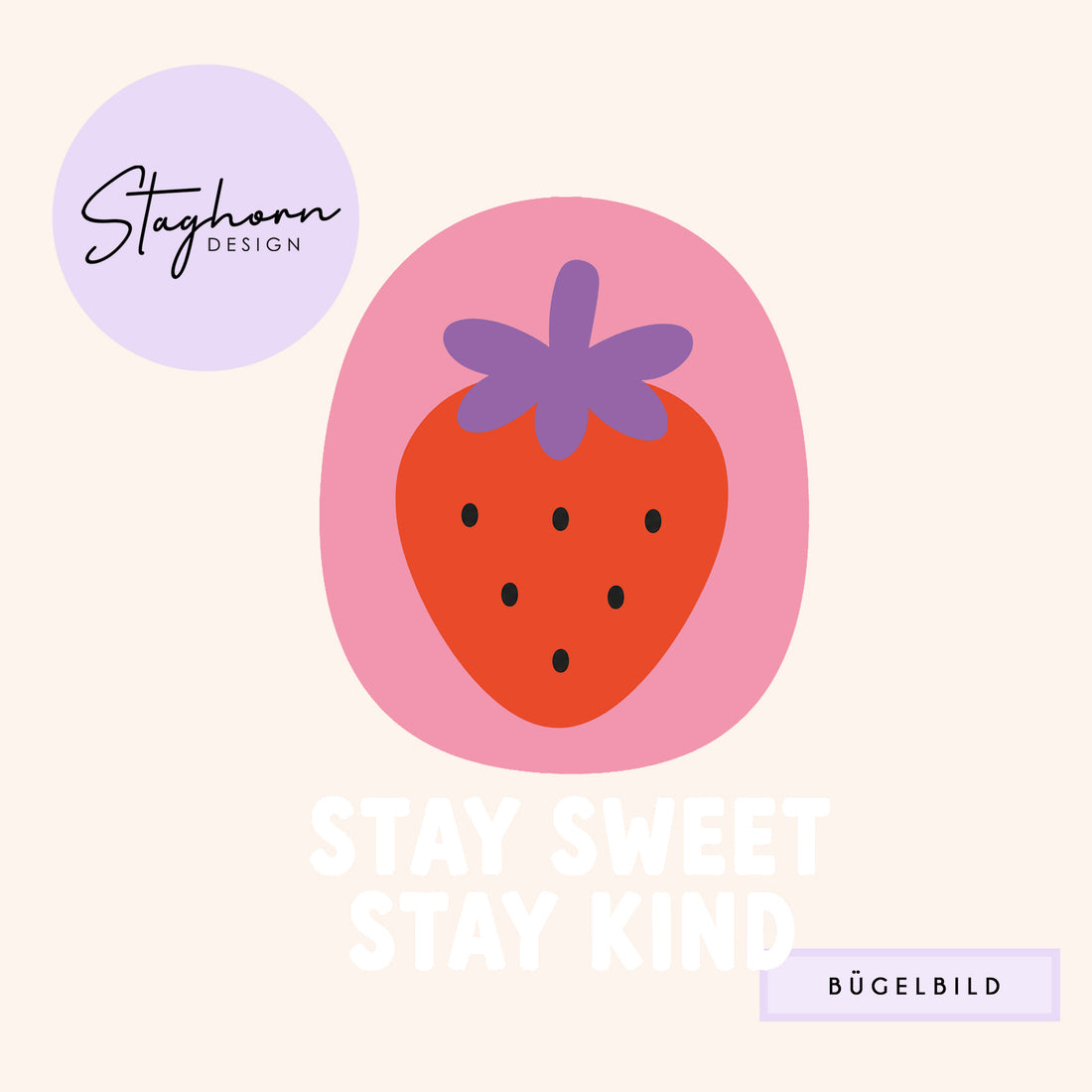 NEU!!! Bügelbild *Stay Sweet Rosa* Staghorn exklusiv Eigenproduktion